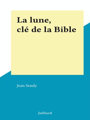 cover image of La lune, clé de la Bible